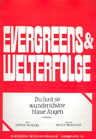 Du hast so wunderschöne blaue Augen:  Einzelausgabe für Gesang und Klavier  