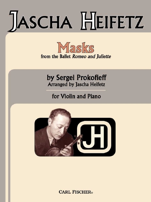 MASKS FOR VIOLIN AND PIANO  HEIFETZ, JASCHA, ED  ROMEO AND JULIET