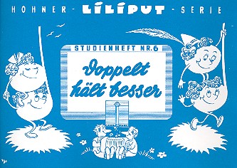 Liliput-Serie Studienheft 6  für Akkordeon  Übungen im mehrstimmigen Spiel mit der rechten Hand