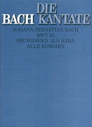 Sie werden aus Saba alle kommen&nbsp;&nbsp;Kantate Nr.65 BWV65&nbsp;&nbsp;Partitur (dt/en)