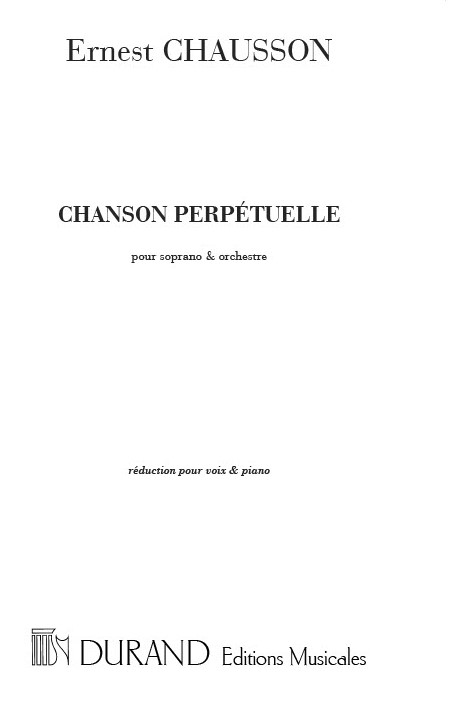 Chanson perpétuelle op.37  pour soprano et piano  