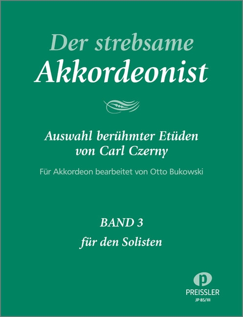 Der strebsame Akkordeonist Band 3 - Auswahl berühmter Etüden  für Akkordeon  