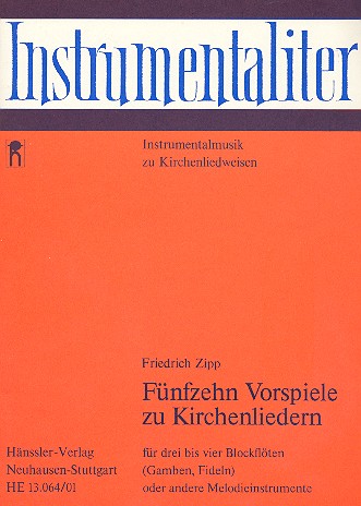 15 Vorspiele zu Kirchenliedern  für 3-4 Blockflöten  Partitur