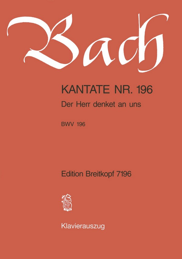 Der Herr denket an uns&nbsp;&nbsp;Kantate Nr.196 BWV196&nbsp;&nbsp;Klavierauszug (dt)