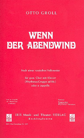 Wenn der Abendwind für gem Chor  und Klavier, Rhythmusgruppe ad lib.  Chorpartitur (dt)