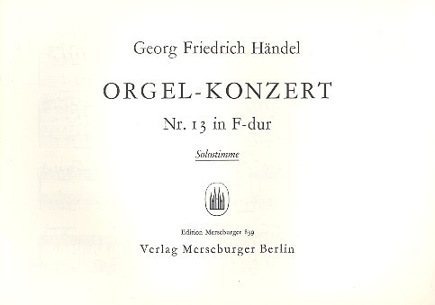 Konzert F-Dur Nr.13 für Orgel&nbsp;&nbsp;und Orchester&nbsp;&nbsp;Orgel
