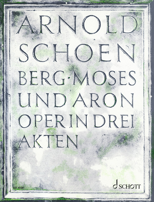 Moses und Aron  für Soli, Chor und Orchester  Klavierauszug