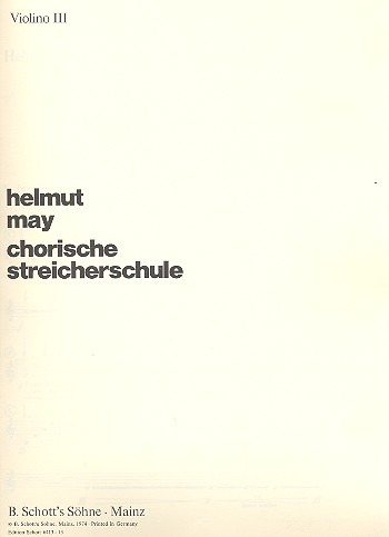 Chorische Streicherschule für den Anfang  für Streicher  Einzelstimme - Violine III