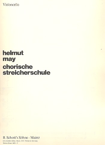 Chorische Streicherschule für den Anfang  für Streicher  Einzelstimme - Violoncello