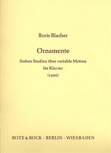 Ornamente 7 Studien über variable Metren&nbsp;&nbsp;für Klavier (1950)&nbsp;&nbsp;