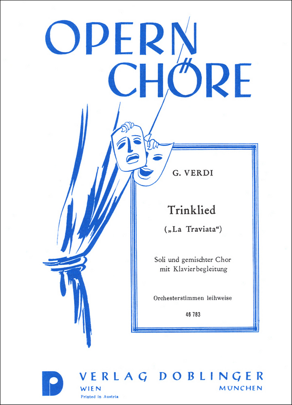 Trinklied  aus  La Traviata für&nbsp;&nbsp;Soli, gem Chor und Klavier&nbsp;&nbsp;Klavierauszug