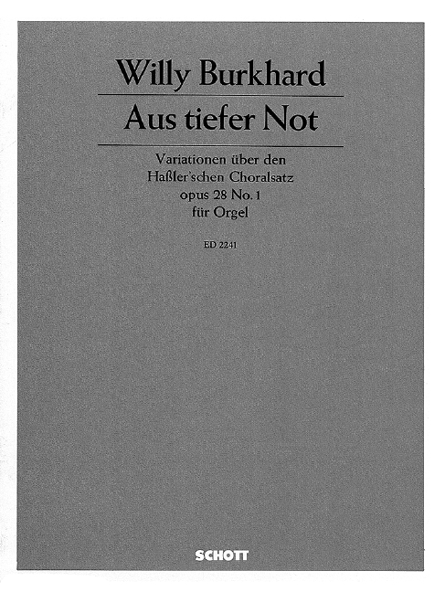 Choralvariationen über Aus tiefer Not op.28,1  für Orgel  