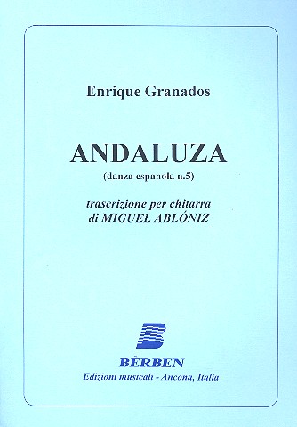 Andaluza - Danza espanola no.5&nbsp;&nbsp;per chitarra&nbsp;&nbsp;