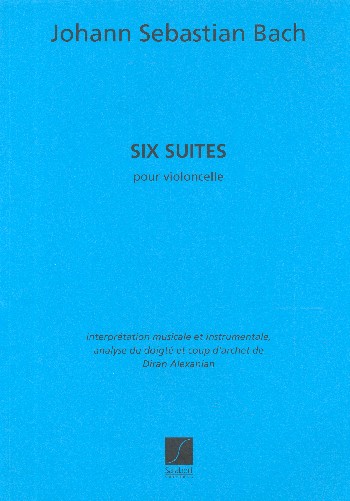 6 suites pour violoncelle&nbsp;&nbsp;(+Faksimile)&nbsp;&nbsp;