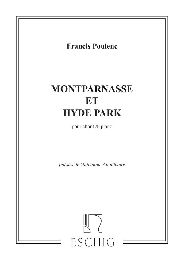 Montparnasse Hyde Park&nbsp;&nbsp;pour voix et piano (fr)&nbsp;&nbsp;