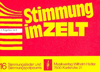 Stimmung im Zelt Band 1&nbsp;&nbsp;für Blasorchester&nbsp;&nbsp;Flügelhorn 2