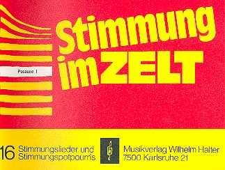 Stimmung im Zelt Band 1&nbsp;&nbsp;für Blasorchester&nbsp;&nbsp;Posaune 1 in C