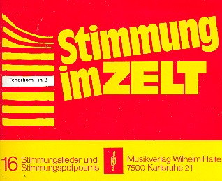 Stimmung im Zelt Band 1&nbsp;&nbsp;für Blasorchester&nbsp;&nbsp;Tenorhorn 1