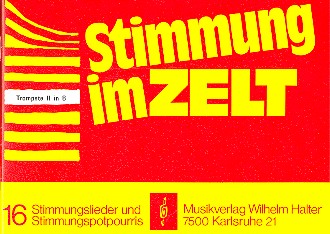 Stimmung im Zelt Band 1&nbsp;&nbsp;für Blasorchester&nbsp;&nbsp;Trompete 2