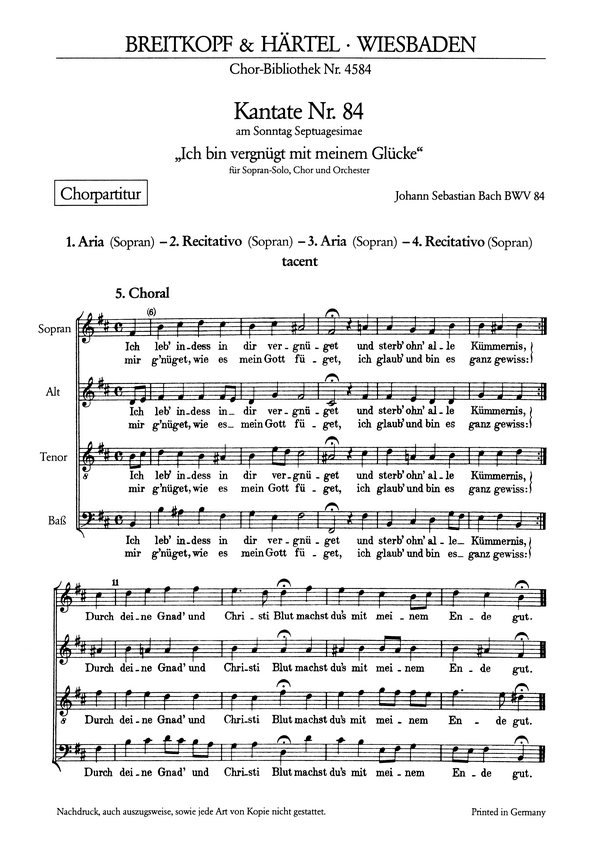 Ich bin vergnügt mit meinem Glücke - Kantate Nr.84 BWV84&nbsp;&nbsp;für Soli, gem Chor und Orchester&nbsp;&nbsp;Chorpartitur