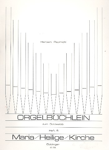 Orgelbüchlein zum Gotteslob&nbsp;&nbsp;Band 6 Maria, Heilige, Kirche&nbsp;&nbsp;
