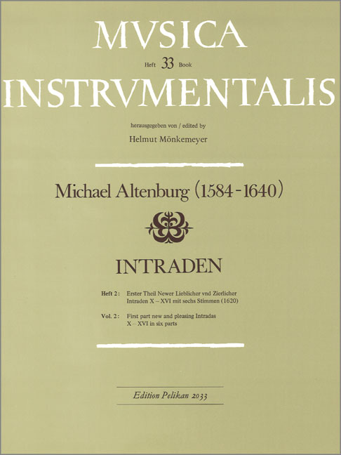Intraden Band 2 Erster Theil newer  lieblicher und zierlicher Intraden 10-16 mit 6 Stimmen  Partitur