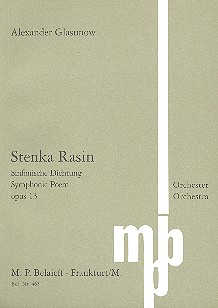 Stenka Rasin op.13 - Sinfonische Dichtung&nbsp;&nbsp;für Orchester&nbsp;&nbsp;Studienpartitur