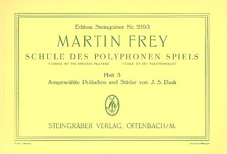 Schule des polyphonen  Spiels Band 3 für Klavier  Präludien und Stücke