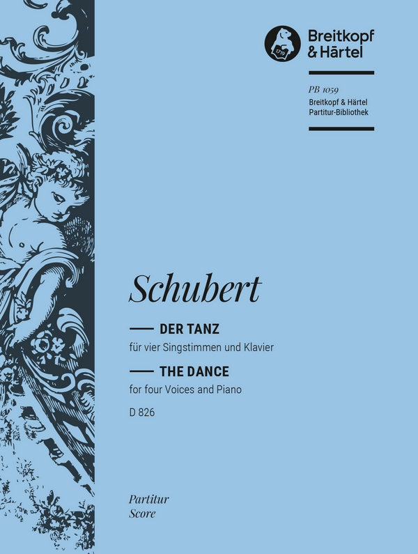 Der Tanz D826&nbsp;&nbsp;für gem Chor und Klavier&nbsp;&nbsp;Partitur (dt)