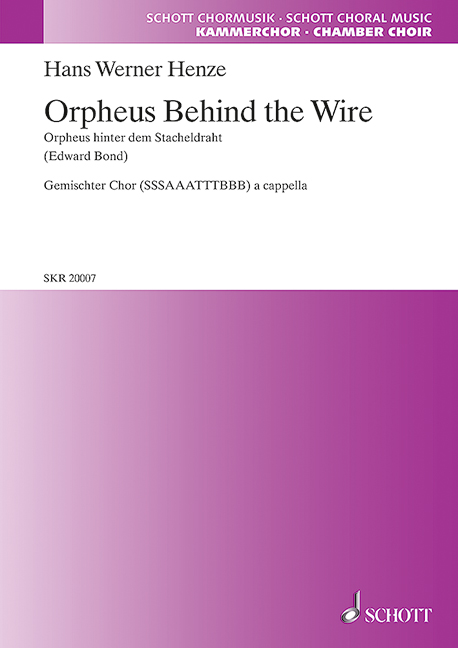 Orpheus behind the Wire&nbsp;&nbsp;für gem Chor a cappella&nbsp;&nbsp;Partitur (en/dt)