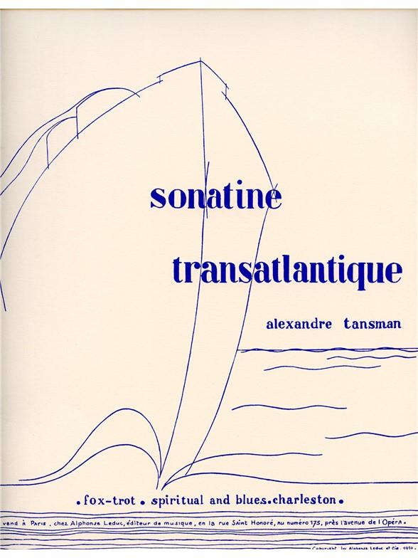 Sonatine transatlantique&nbsp;&nbsp;pour piano&nbsp;&nbsp;