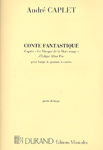 Conte fantastique pour harpe  et quatuor à cordes,  partie de harpe