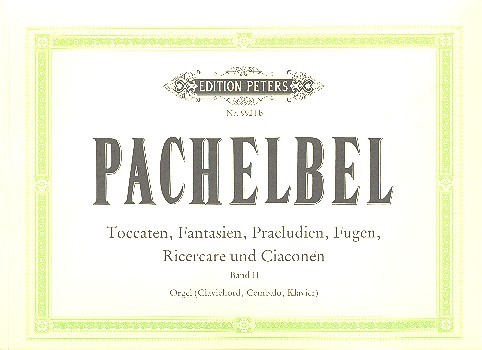 Toccaten, Fantasien, Präludien, Fugen, Ricercare und Ciaconen&nbsp;&nbsp;für Orgel&nbsp;&nbsp;