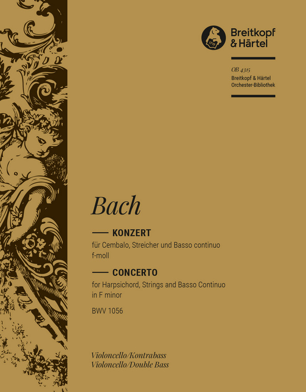 Konzert f-Moll BWV1056&nbsp;&nbsp;für Cembalo, Streicher und Bc&nbsp;&nbsp;Violoncello / Kontrabass