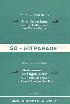 Drei Jahre lang   und  Weil i immer no  an Engerl glaub: für Salonorchester  