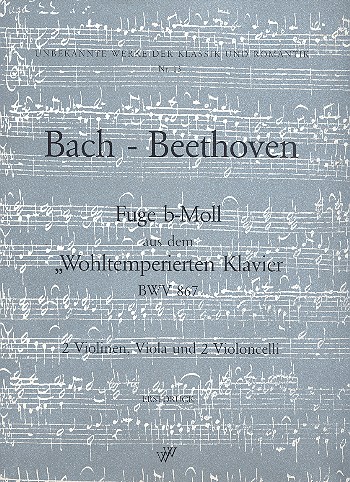 Fuge b-Moll aus dem WK&nbsp;&nbsp;BWV867 für 2 Violinen, Viola&nbsp;&nbsp;und 2 Violoncelli,  Stimmen