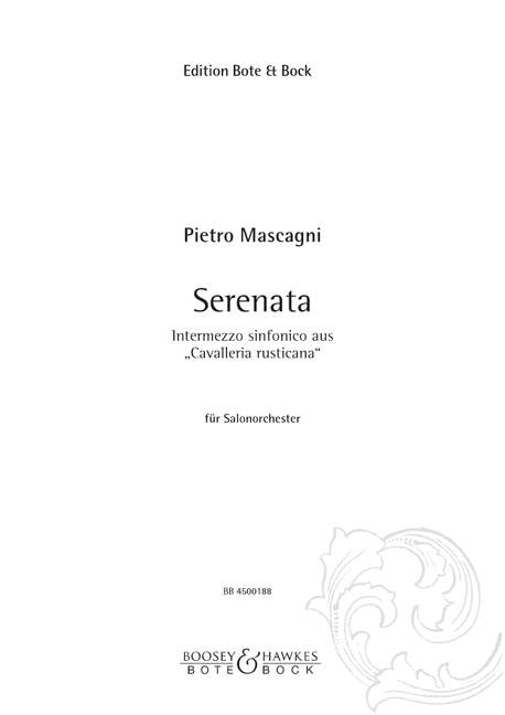 Serenata - Intermezzo sinfonico aus 'Cavalleria rusticana'&nbsp;&nbsp;für Salonorchester&nbsp;&nbsp;
