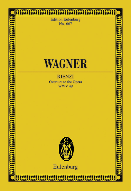Ouvertüre zu Rienzi WWV49&nbsp;&nbsp;für Orchester&nbsp;&nbsp;Studienpartitur