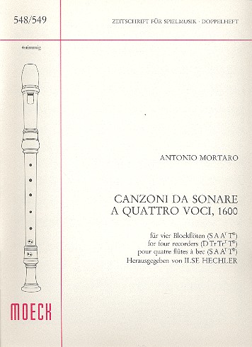 Canzoni da sonare a 4 voci  für 4 Blöockflöten (SA A/T T/B)  Spielpartitur