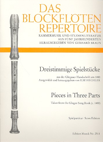 Dreistimmige Spielstücke aus der Glogauer Handschrift um 1480  für 3 Blockflöten (SAT)  Spielpartitur