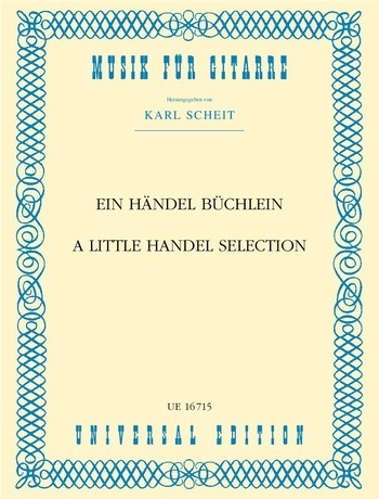 Ein Händel-Büchlein&nbsp;&nbsp;für Gitarre&nbsp;&nbsp;