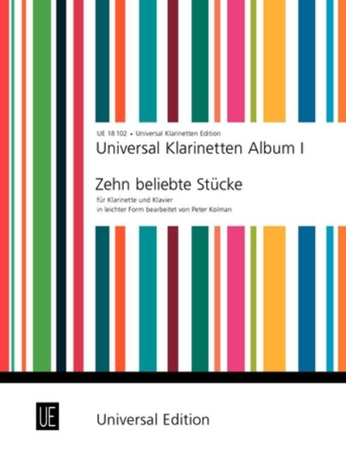 Universal Klarinetten-Album&nbsp;&nbsp;10 beliebte Stücke für Klarinette&nbsp;&nbsp;und Klavier