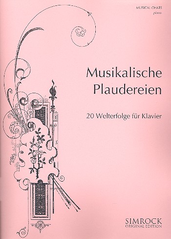 Musikalische Plaudereien  &nbsp;&nbsp;für Klavier&nbsp;&nbsp;
