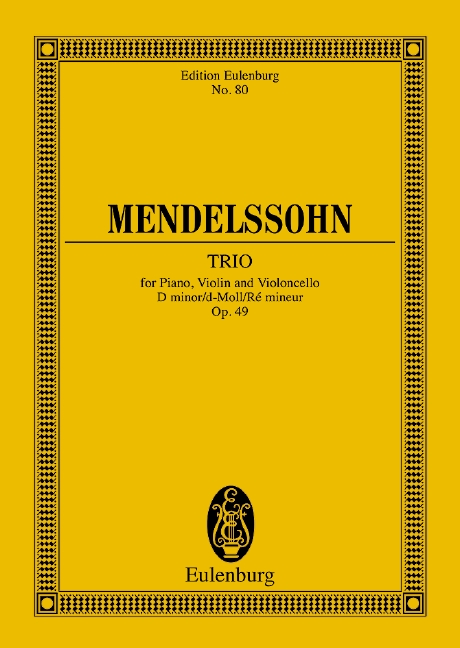 Trio d-Moll op.49&nbsp;&nbsp;für Violine, Violoncello und Klavier&nbsp;&nbsp;Studienpartitur