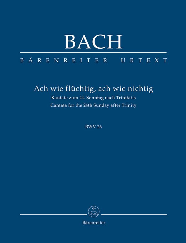 Ach wie flüchtig ach wie nichtig  Kantate Nr.26 BWV26  Partitur