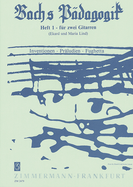 Bachs Pädagogik Band 1&nbsp;&nbsp;für 2 Gitarren&nbsp;&nbsp;Partitur