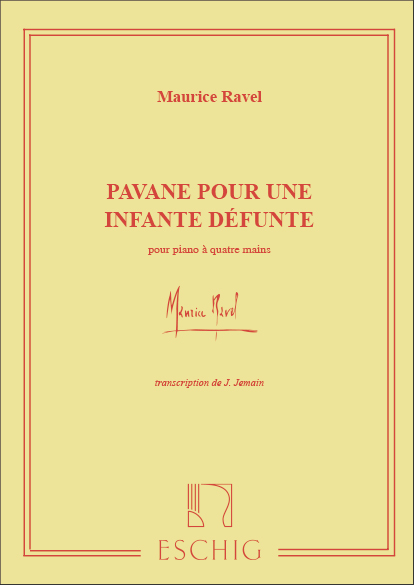 Pavane pour une infante defunte&nbsp;&nbsp;pour piano a 4 mains&nbsp;&nbsp;