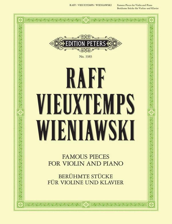 Berühmte Stücke&nbsp;&nbsp;für Violine und Klavier&nbsp;&nbsp;(Raff, Vieuxtemps, Wieniawski)