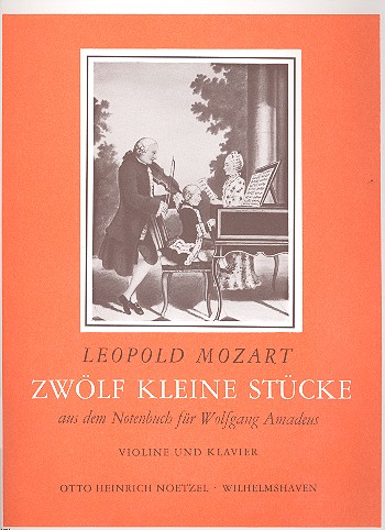 12 kleine Stücke aus dem Notenbuch  für Wolfgang Amadeus für  Violine und Klavier