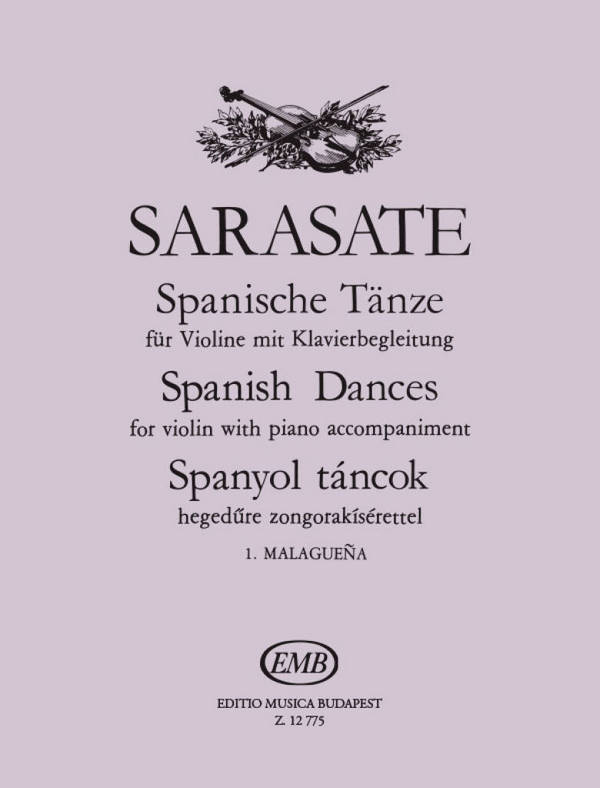 Spanyol tancok op.21,1 für&nbsp;&nbsp;Violine und Klavier&nbsp;&nbsp;malaguena